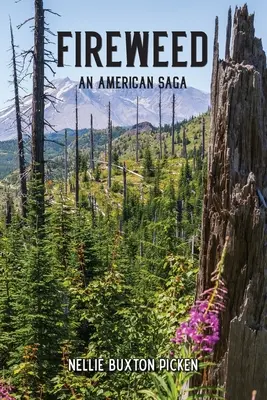 Fireweed: Americká sága - Fireweed: An American Saga