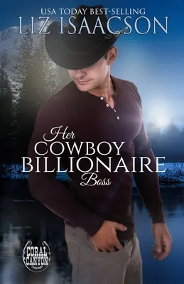 Jej kovbojský miliardársky šéf - Her Cowboy Billionaire Boss