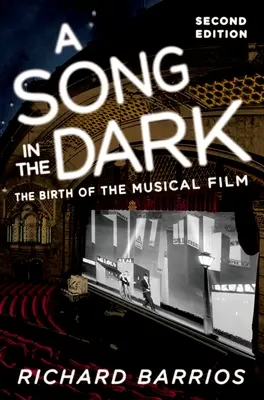 Pieseň v tme: Zrod hudobného filmu - A Song in the Dark: The Birth of the Musical Film