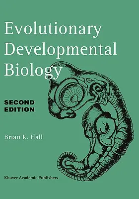 Evolučná vývojová biológia - Evolutionary Developmental Biology