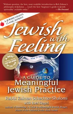 Židia s citom: Sprievodca zmysluplnou židovskou praxou - Jewish with Feeling: A Guide to Meaningful Jewish Practice