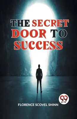 Tajné dvere k úspechu - The Secret Door To Success
