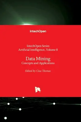 Ťažba dát: Koncepcie a aplikácie - Data Mining: Concepts and Applications