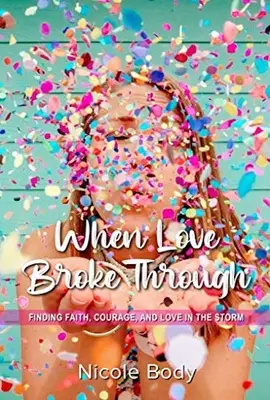 Keď láska prerazila - When Love Broke Through