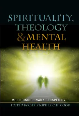 Spiritualita, teológia a duševné zdravie: Duchovná spiritualita a duchovnosť: multidisciplinárne perspektívy - Spirituality, Theology and Mental Health: Multidisciplinary Perspectives