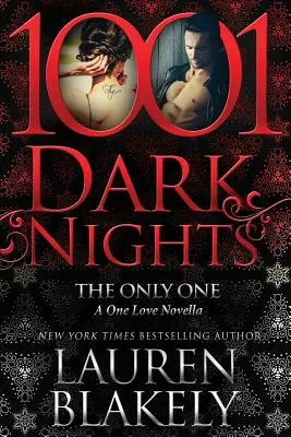 Jediná: novela o jednej láske - The Only One: A One Love Novella