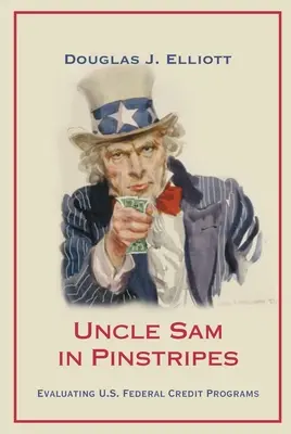 Strýko Sam v pruhovanom: Hodnotenie amerických federálnych úverových programov - Uncle Sam in Pinstripes: Evaluating U.S. Federal Credit Programs