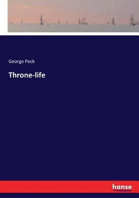 Trón-život - Throne-life