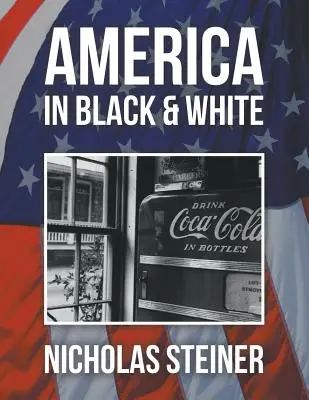 Amerika čiernobielo - America in Black and White