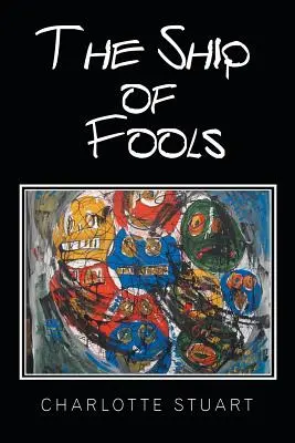 Loď bláznov - The Ship of Fools