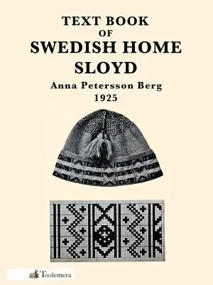 Učebnica švédskeho domáceho slohu - Text Book of Swedish Home Sloyd