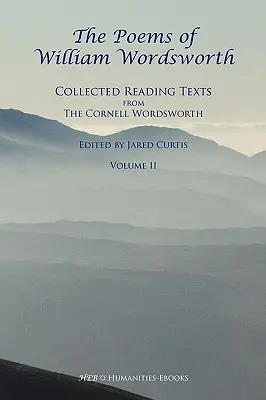 Básne Williama Wordswortha: Wordswortha, II: Zborník textov na čítanie z Cornellovej knihy - The Poems of William Wordsworth: Collected Reading Texts from the Cornell Wordsworth, II