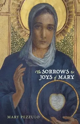 Bolesti a radosti Panny Márie - The Sorrows and Joys of Mary
