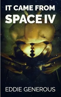 Prišlo to z vesmíru IV: The Gathering - It Came From Space IV: The Gathering