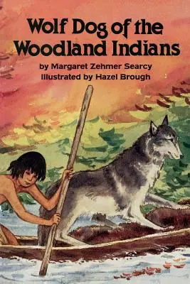 Vlčí pes lesných indiánov - Wolf Dog of the Woodland Indians