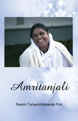 Amritanjali: Výlev lásky duchovného hľadača - Amritanjali: A Spiritual Seeker's Outpouring Of Love