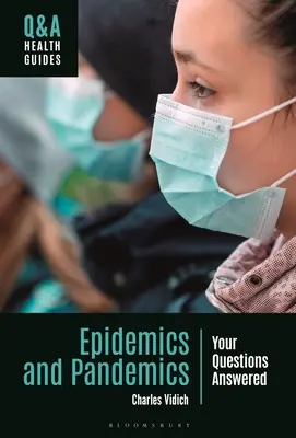 Epidémie a pandémie: odpovede na vaše otázky - Epidemics and Pandemics: Your Questions Answered