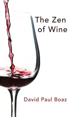 Zen vína - The Zen of Wine