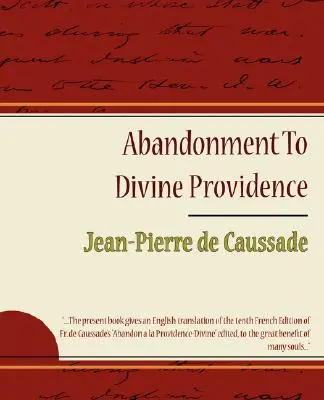 Odovzdanie sa Božej prozreteľnosti - Jean-Pierre de Caussade - Abandonment to Divine Providence - Jean-Pierre de Caussade