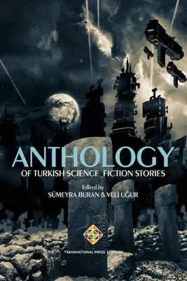 Antológia tureckých vedecko-fantastických poviedok - Anthology of Turkish Science Fiction Stories