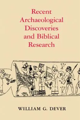 Najnovšie archeologické objavy a biblický výskum - Recent Archaeological Discoveries and Biblical Research