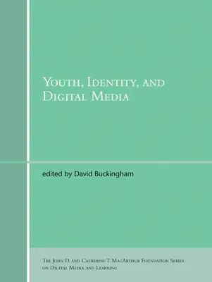 Mládež, identita a digitálne médiá - Youth, Identity, and Digital Media