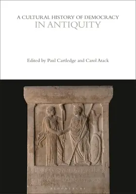 Kultúrne dejiny demokracie v antike - A Cultural History of Democracy in Antiquity