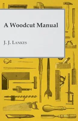 Príručka drevorytu - A Woodcut Manual