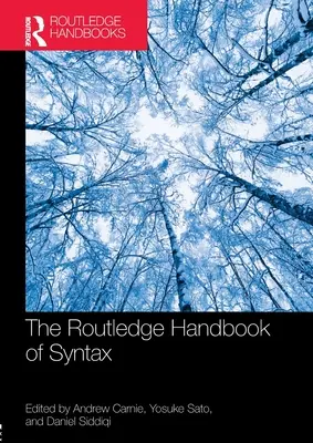 Routledge Handbook of Syntax - The Routledge Handbook of Syntax