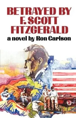 Zradený F. Scott Fitzgerald - Betrayed by F. Scott Fitzgerald