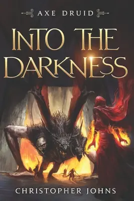 Do temnoty: An Epic LitRPG Series - Into the Darkness: An Epic LitRPG Series