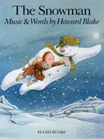 Snehuliak: Snehuliak: ľahká kniha pre klavír a spev - The Snowman: Vocal/Piano Score