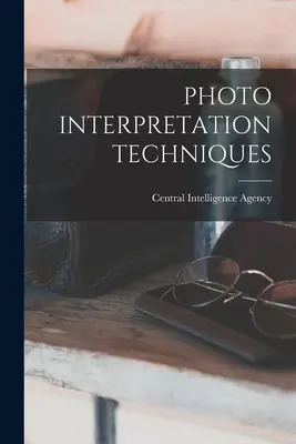 Techniky interpretácie fotografií - Photo Interpretation Techniques