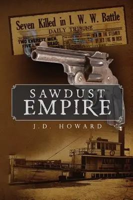 Pilinová ríša - Sawdust Empire