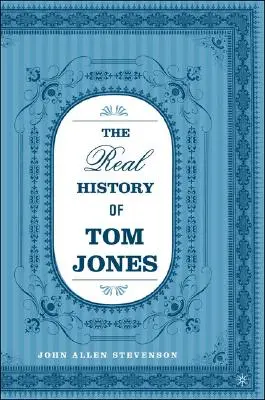 Skutočné dejiny Toma Jonesa - The Real History of Tom Jones