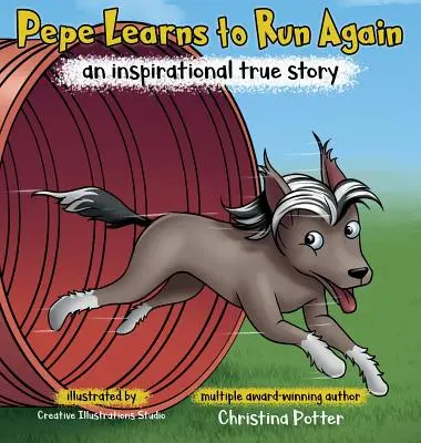 Pepe sa znovu učí behať: inšpiratívny skutočný príbeh - Pepe Learns to Run Again: an inspirational true story