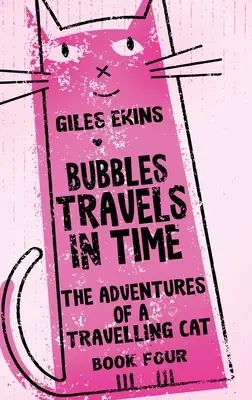 Bubliny cestujú v čase - Bubbles Travels In Time