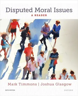 Sporné morálne otázky: Čítanka k problematike morálnych otázok - Disputed Moral Issues: A Reader