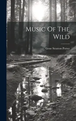 Hudba divočiny - Music Of The Wild