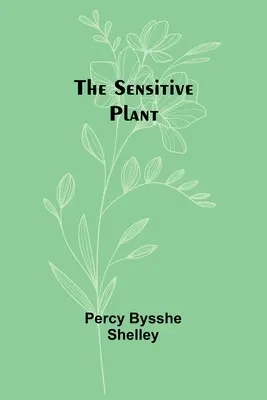Citlivá rastlina - The sensitive plant