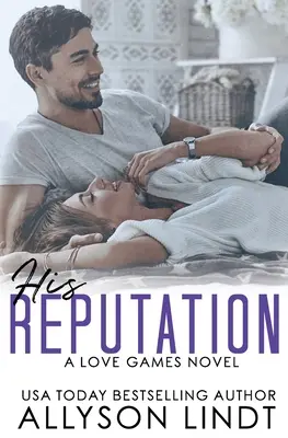 Jeho povesť - His Reputation