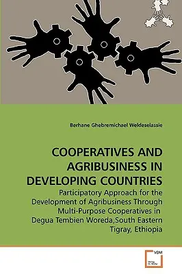 Družstvá a agropodnikanie v rozvojových krajinách - Cooperatives and Agribusiness in Developing Countries
