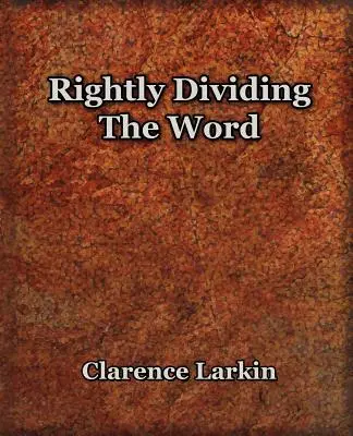 Správne rozdelenie slova (1921) - Rightly Dividing The Word (1921)