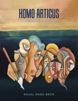 Homo Articus: Homoticus Artuis: Collector's Edition: Kontemplatívne umenie - Homo Articus: Collector's Edition: Contemplative Art