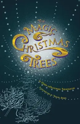 Magické vianočné stromčeky - The Magic Christmas Trees