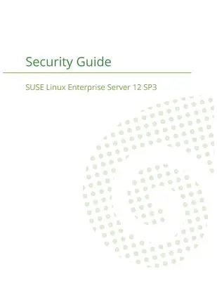 SUSE Linux Enterprise Server 12 - Sprievodca zabezpečením - SUSE Linux Enterprise Server 12 - Security Guide