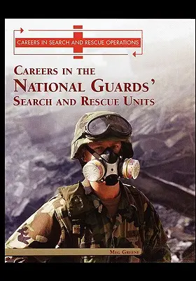 Kariéra v pátracích a záchranných jednotkách Národnej gardy - Careers in the National Guards' Search and Rescue Units