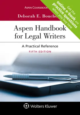 Aspen Handbook for Legal Writers: Praktická príručka [prepojená elektronická kniha so študijným centrom] - Aspen Handbook for Legal Writers: A Practical Reference [Connected eBook with Study Center]