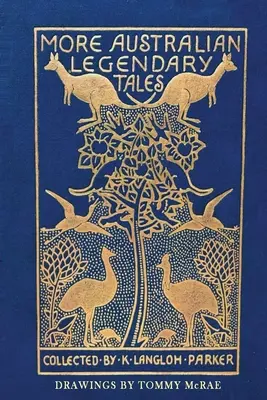 Ďalšie austrálske legendárne príbehy - More Australian Legendary Tales