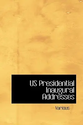 Prezidentské inauguračné prejavy - Us Presidential Inaugural Addresses
